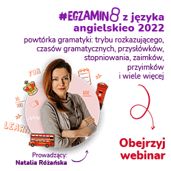 #EGZAMIN8 z języka angielskieo 2022
