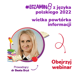 #EGZAMIN8 z języka polskiego 2022: Wielka powtórka informacji